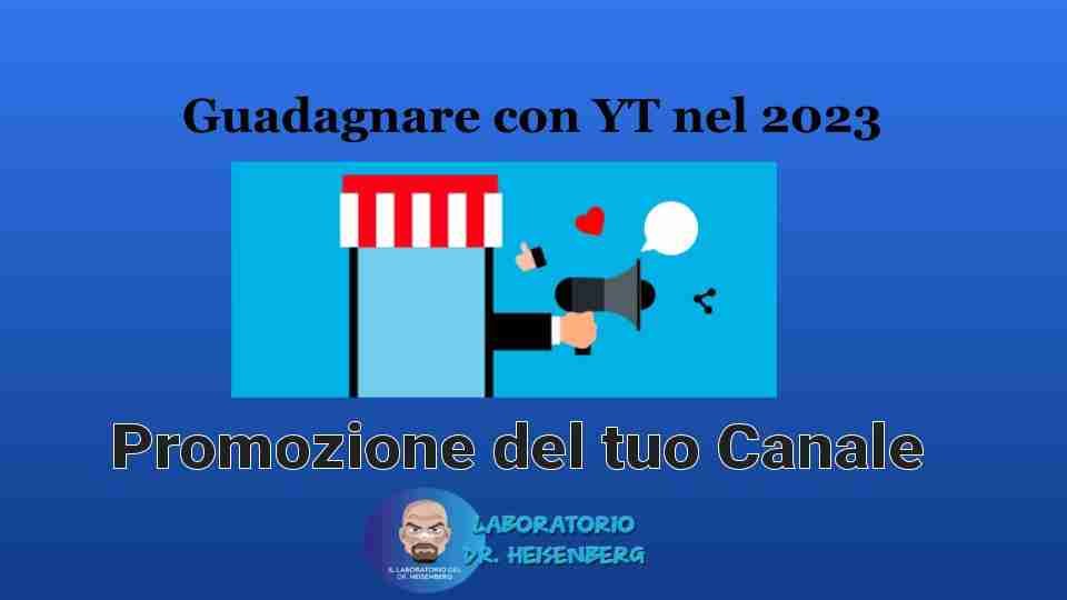 Promuovere il tuo canale Youtube nel 2023: scopri come grazie alla nostra guida ufficiale.