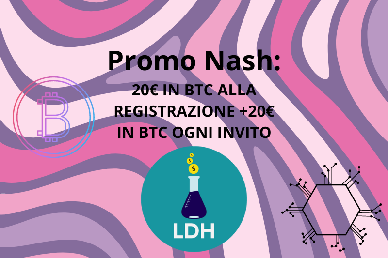 Scopri come guadagnare online grazie alla promozione offerta da Nash!