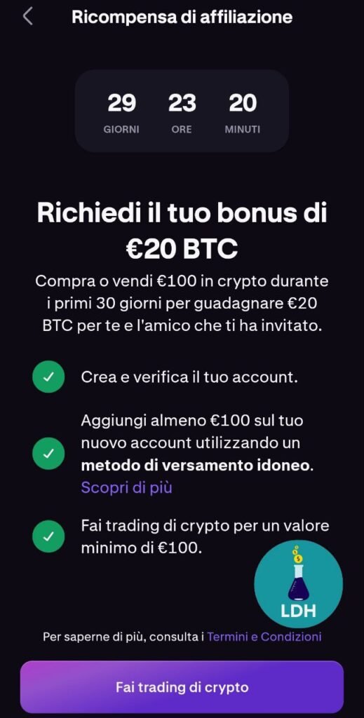 Riscatta il tuo bonus di benvenuto entro 30 giorni dall'apertura del wallet Kraken.